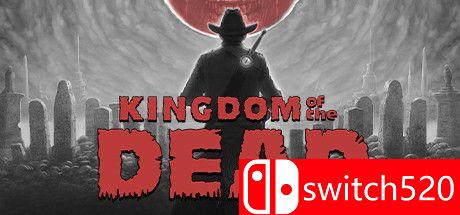 《死亡帝国（KINGDOM of the DEAD）》官方中文 v1.21 [中文/繁体/英文/日语]-百货大全