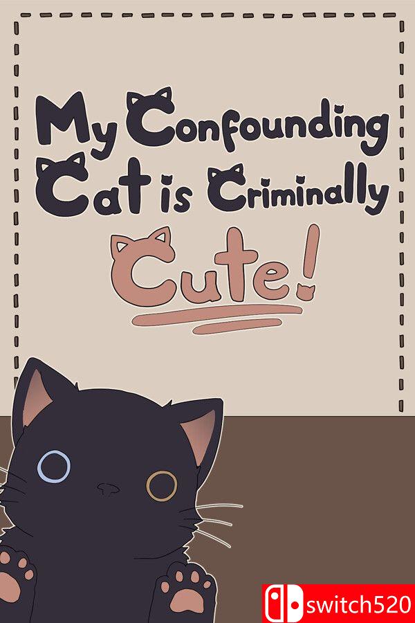 《混乱猫咪真是可爱到犯规！（My Confounding Cat is Criminally Cute!）》[中文/英文]-百货大全