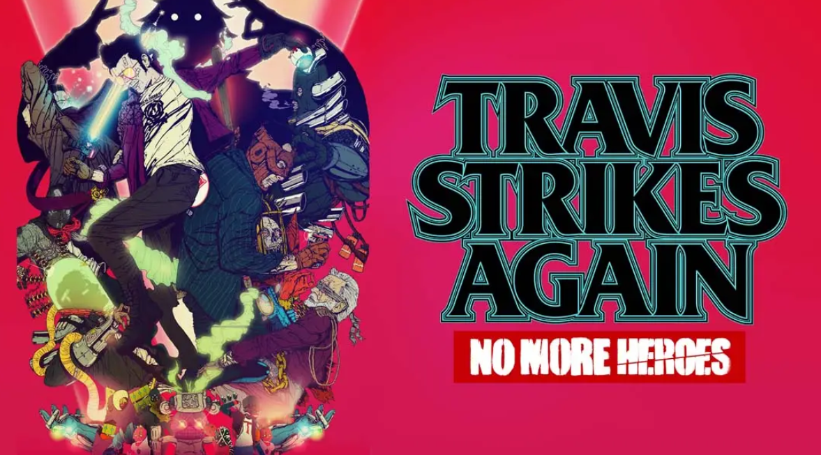 《英雄不再 特拉维斯的反击 Travis Strikes Again: No More Heroes》Switch中文版NSP下载 – 含1.2.1补丁-百货大全