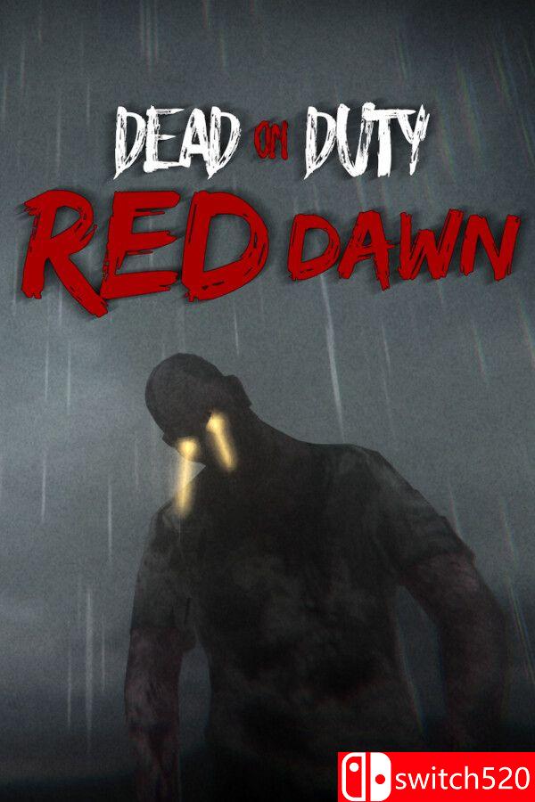 《殉职：赤色黎明（Dead On Duty: Red Dawn）》[英文]-百货大全